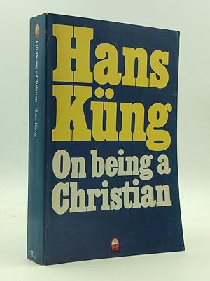 Seller image for ON BEING A CHRISTIAN for sale by Kubik Fine Books Ltd., ABAA