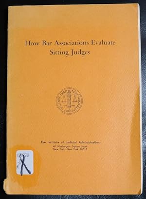 Imagen del vendedor de How bar associations evaluate sitting judges a la venta por GuthrieBooks