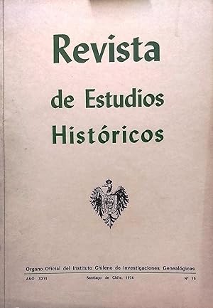 Revista de Estudios Históricos N°19.- Año XXVI, Santiago de Chile, 1974