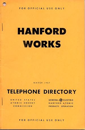 HANFORD WORKS TELEPHONE DIRECTORY MARCH 1957