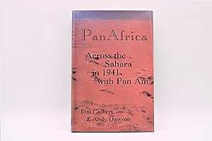 Seller image for PANAFRICA: ACROSS THE SAHARA IN 1941 WITH PAN AM for sale by Tennyson Williams Books and Fine Art