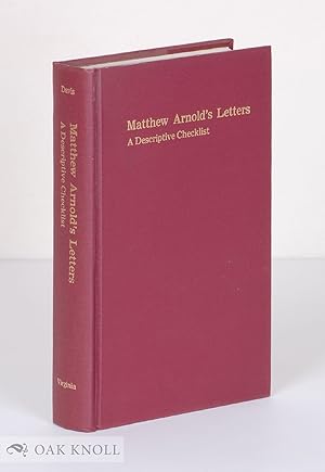 Seller image for MATTHEW ARNOLD'S LETTERS, A DESCRIPTIVE CHECKLIST for sale by Oak Knoll Books, ABAA, ILAB