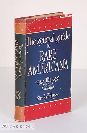 GENERAL GUIDE TO RARE AMERICANA.|THE
