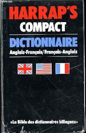 Image du vendeur pour HARRAP'S COMPACT DICTIONNAIRE ANGLAIS-FRANCAIS:FRANCAIS-ANGLAIS - LA BIBLE DES DICTIONNAIRES BILINGUES mis en vente par Le-Livre