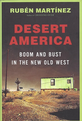 Seller image for Desert America: Boom and Bust in the New Old West for sale by Storbeck's