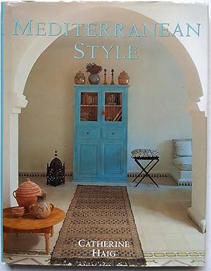 Immagine del venditore per Mediterranean Style: Relaxed Living Inspired by Strong Colors and Natural Materials venduto da Shoestring Collectibooks