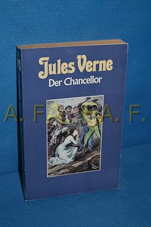 Bild des Verkufers fr Der Chancellor (Collection Jules Verne 21) zum Verkauf von Antiquarische Fundgrube e.U.