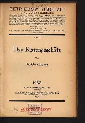 Immagine del venditore per Das Ratengeschft. Betriebswirtschaft, 6. Heft. venduto da Antiquariat Bookfarm