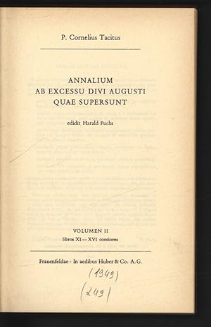 Bild des Verkufers fr Annalium ab excessu divi augusti quae supersunt. Volumen II, libros XI   XVI continens. zum Verkauf von Antiquariat Bookfarm