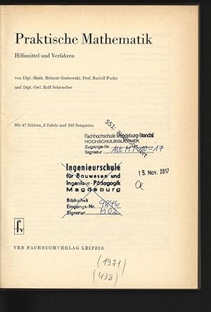 Bild des Verkufers fr Praktische Mathematik. Hilfsmittel und Verfahren. zum Verkauf von Antiquariat Bookfarm