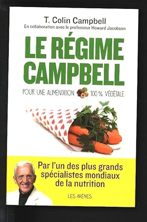 Seller image for Le regime Campbell. Pour une alimentation 100% vegetale. for sale by Antiquariat Bookfarm