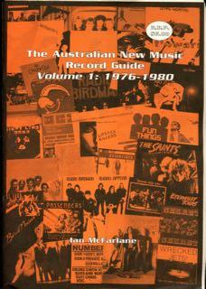 Imagen del vendedor de The Australian new music record guide Volume 1, 1976 - 1980. a la venta por Lost and Found Books