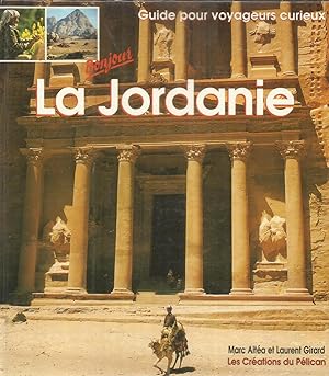 La Jordanie - guide pour voyageurs curieux