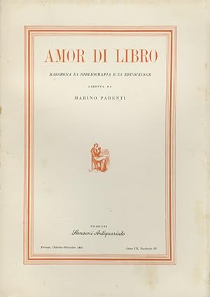 Amor di Libro, Rassegna di bibliografia e di erudizione diretta da Marino Parenti. Anno III, 1955...