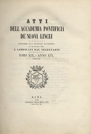 ATTI dell'Accademia Pontificia de' Nuovi Lincei, pubblicati conforme alla decisione accademica de...