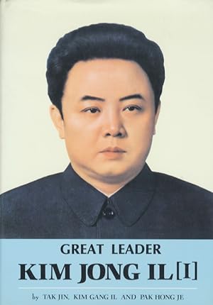 Immagine del venditore per Great Leader Kim Jong Il. venduto da Libreria Oreste Gozzini snc