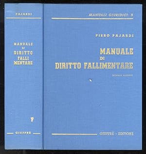Immagine del venditore per Manuale di diritto fallimentare. II edizione. venduto da Libreria Oreste Gozzini snc