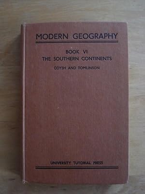 Modern Geography Book VI - The Southern Continents