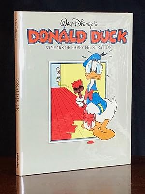 Walt Disney's Donald Duck: 50 Years of Happy Frustration