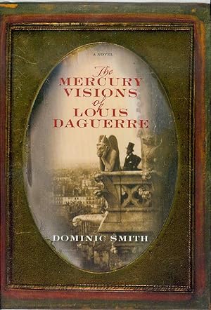 The Mercury Visions of Louis Daguerre