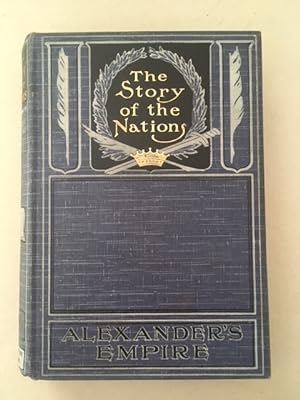 Seller image for The Story of the Nations - Alexander's Empire for sale by Curtle Mead Books