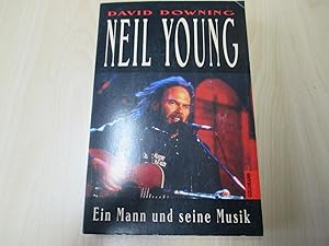 Neil Young - Ein Mann und seine Musik