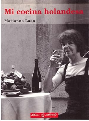 Bild des Verk�ufers f�r MI COCINA HOLANDESA. zum Verkauf von Llibres de Companyia