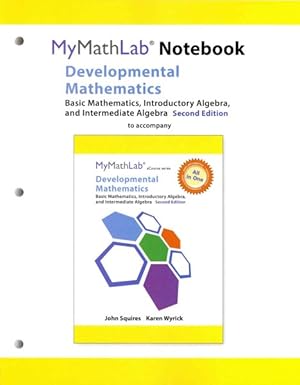 Immagine del venditore per Developmental Mathematics : Basic Mathematics, Introductory Algebra, and Intermediate Algebra venduto da GreatBookPrices