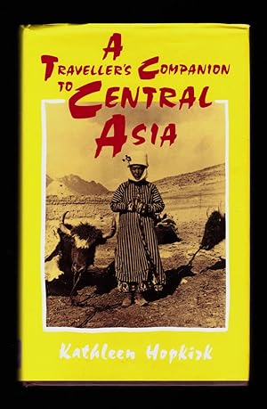Seller image for A Traveller's Companion to Central Asia for sale by killarneybooks