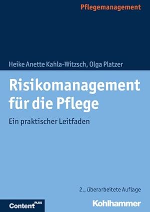 Seller image for Risikomanagement fr die Pflege : Ein praktischer Leitfaden for sale by AHA-BUCH GmbH