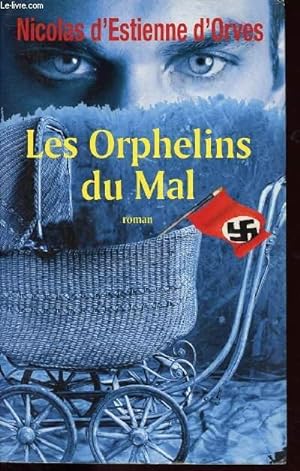 Bild des Verkufers fr LES ORPHELINS DU MAL zum Verkauf von Le-Livre