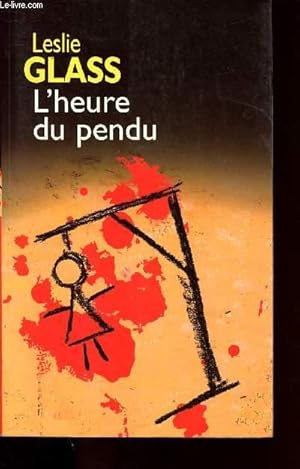 Bild des Verkufers fr L'HEURE DU PENDU zum Verkauf von Le-Livre