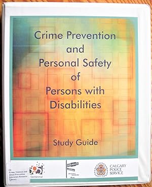 Crime Prevention and Personal Safety of Persons With Disabilities. Study Guide