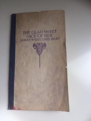 Imagen del vendedor de The Glad Sweet Face of Her a la venta por Michael J. Toth, Bookseller, ABAA