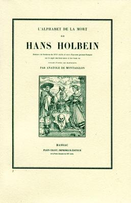 L'Alphabet de la Mort de Hans HOLBEIN ----- [ Réimpression sur vergé (2014) de lédition dEdwin ...