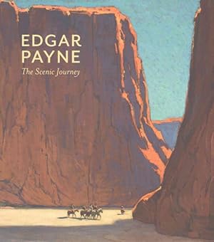 Immagine del venditore per Edgar Payne : The Scenic Journey venduto da GreatBookPrices