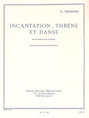 Imagen del vendedor de Incantation Threne et Danse pour Trompetteen Ut et Orchestre pour trompette et piano a la venta por AHA-BUCH GmbH