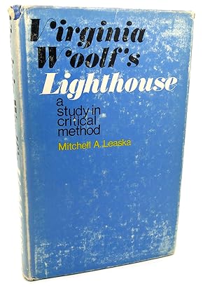 Immagine del venditore per VIRGINIA WOOLF'S LIGHTHOUSE: A Study in Critical Method - Leaska venduto da Rare Book Cellar