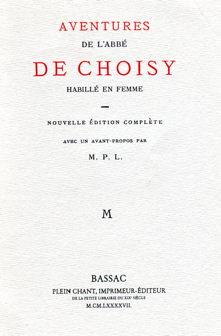 Aventures de l'abbé de Choisy habillé en femme