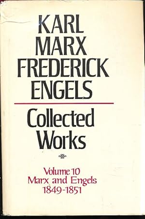 Bild des Verkufers fr Karl Marx, Frederick Engels, Collected Works Volume 10. Marx and Engels: 1849-51. zum Verkauf von Fundus-Online GbR Borkert Schwarz Zerfa