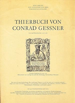 Einladung zur Subskription der Faksimile-Ausgabe: Thierbuch von Conrad Gessner. Arzt und Naturfor...