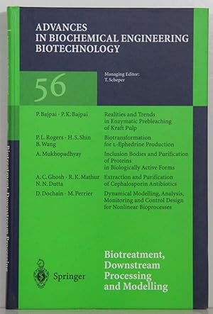 Advances in Biochemical Engineering Biotechnology, vol. 56: Biotreatment, Downstream Processing a...
