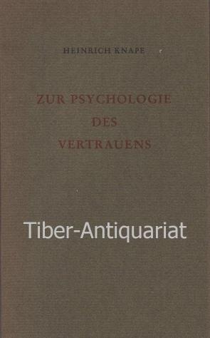 Zur Psychologie des Vertrauens.