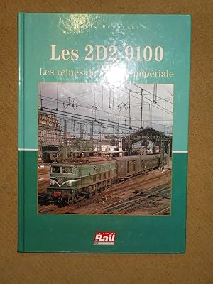 Image du vendeur pour Les 2D2 9100, les reines de l'artre impriale. mis en vente par Librairie Diogne SARL