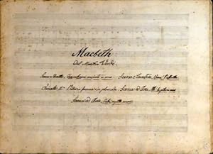 [Kopistenhandschrift] Macbeth / Del Maestro Verdi. / Scena e Duetto "Due vaficini compieli or son...