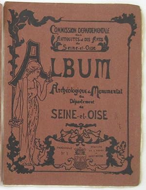 Album Archéologique et Monumental du Département de Seine-et-Oise : Fascicule III : Les Statuts d...
