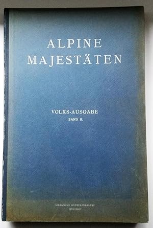 Imagen del vendedor de Alpine Majestten und ihr Gefolge / Die Gebirgswelt der Erde in Bildern, Band II. + III. a la venta por Das Bchergespann