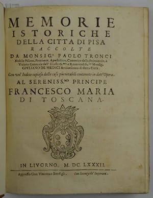 Bild des Verkufers fr Memorie istoriche della citt di Pisa. zum Verkauf von Studio Bibliografico Benacense