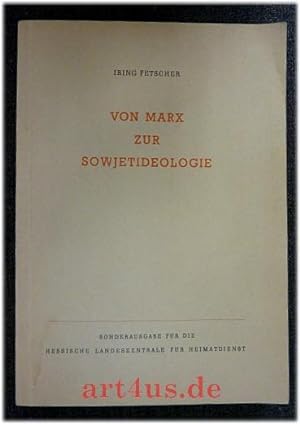 Bild des Verkufers fr Von Marx zur Sowjetideologie. Staat und Gesellschaft ; 4 zum Verkauf von art4us - Antiquariat