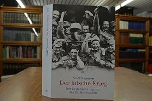 Bild des Verkufers fr Der falsche Krieg. Der Erste Weltkrieg und das 20. Jahrhundert. Aus dem Engl. von Klaus Kochmann. dtv 30808. zum Verkauf von Gppinger Antiquariat